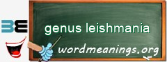WordMeaning blackboard for genus leishmania
